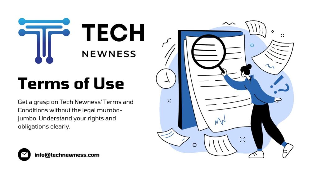 Tech Newness - Terms and Conditions