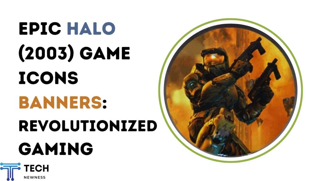 Epic Halo (2003) Game Icons Banners