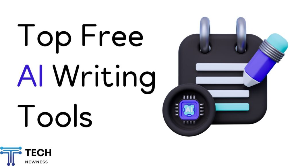 Top 7 Free AI Writing Tools