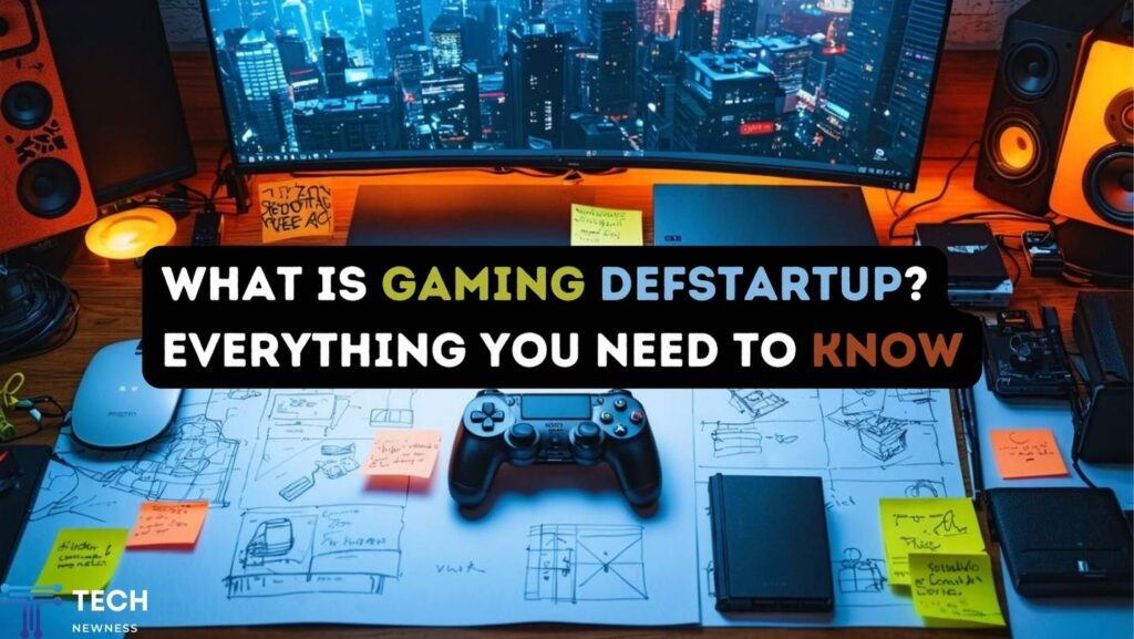 What Is Gaming DefStartup
