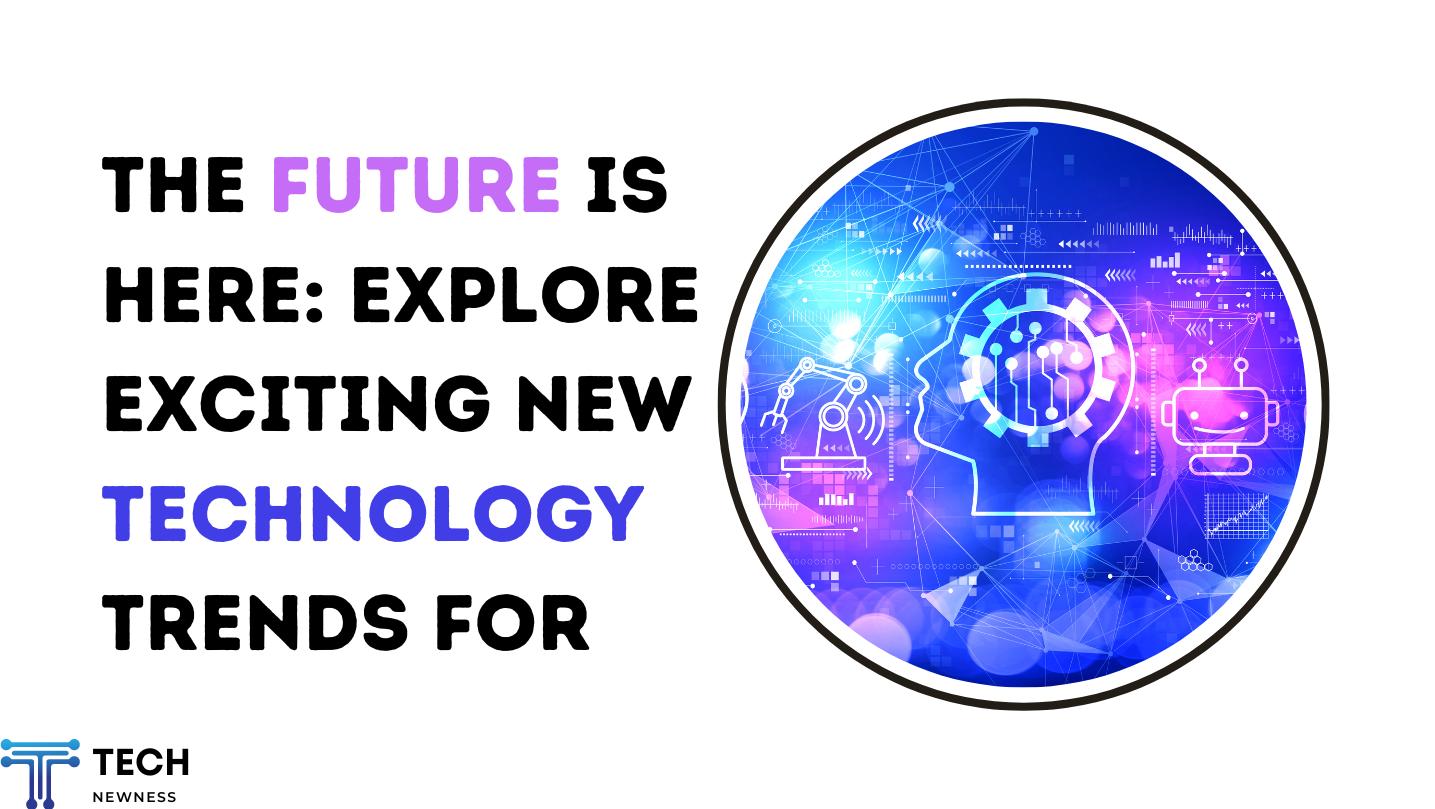 New Technology Trends for 2024