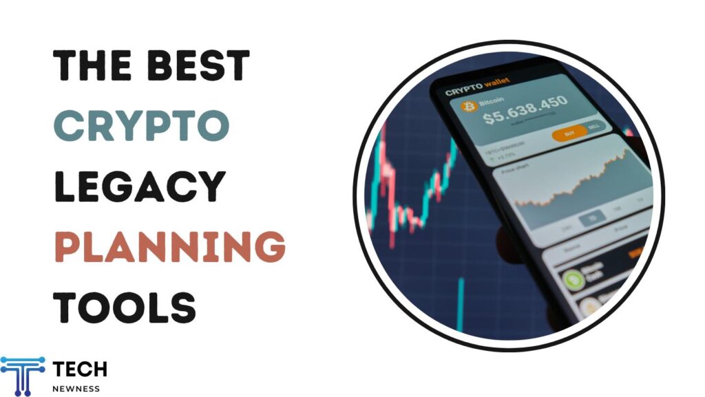 Crypto Legacy Planning Tools