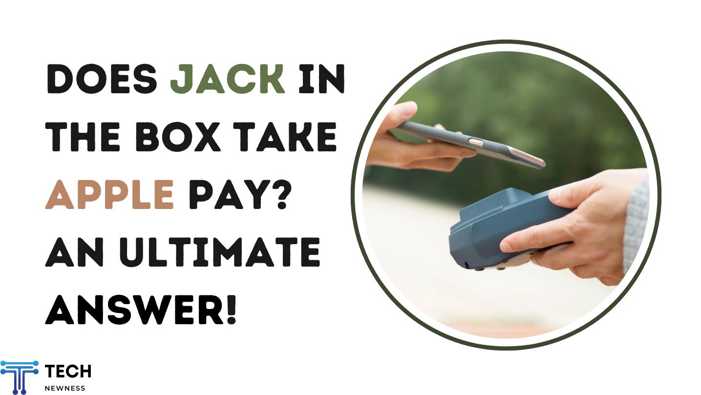 Does Jack in the Box Take Apple Pay