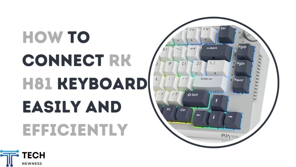 How to Connect RK H81 Keyboard