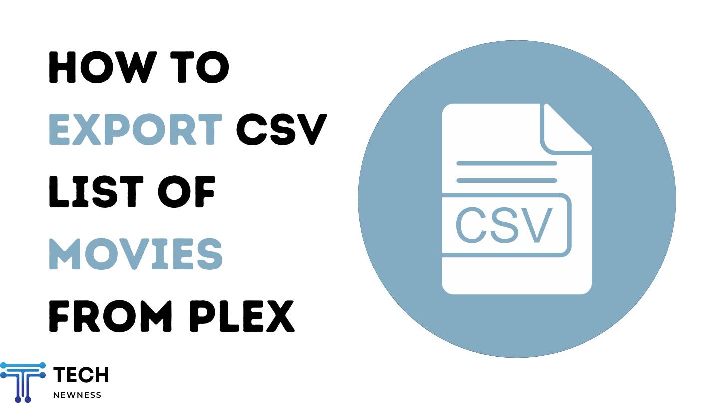 How to Export CSV List of Movies from Plex