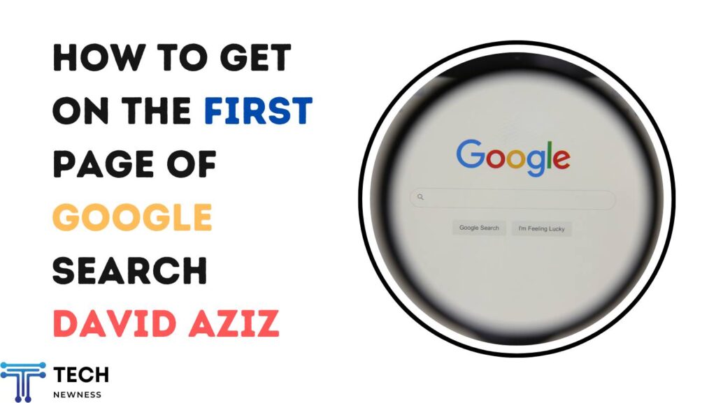 How to Get on First Page of Google Search David Aziz