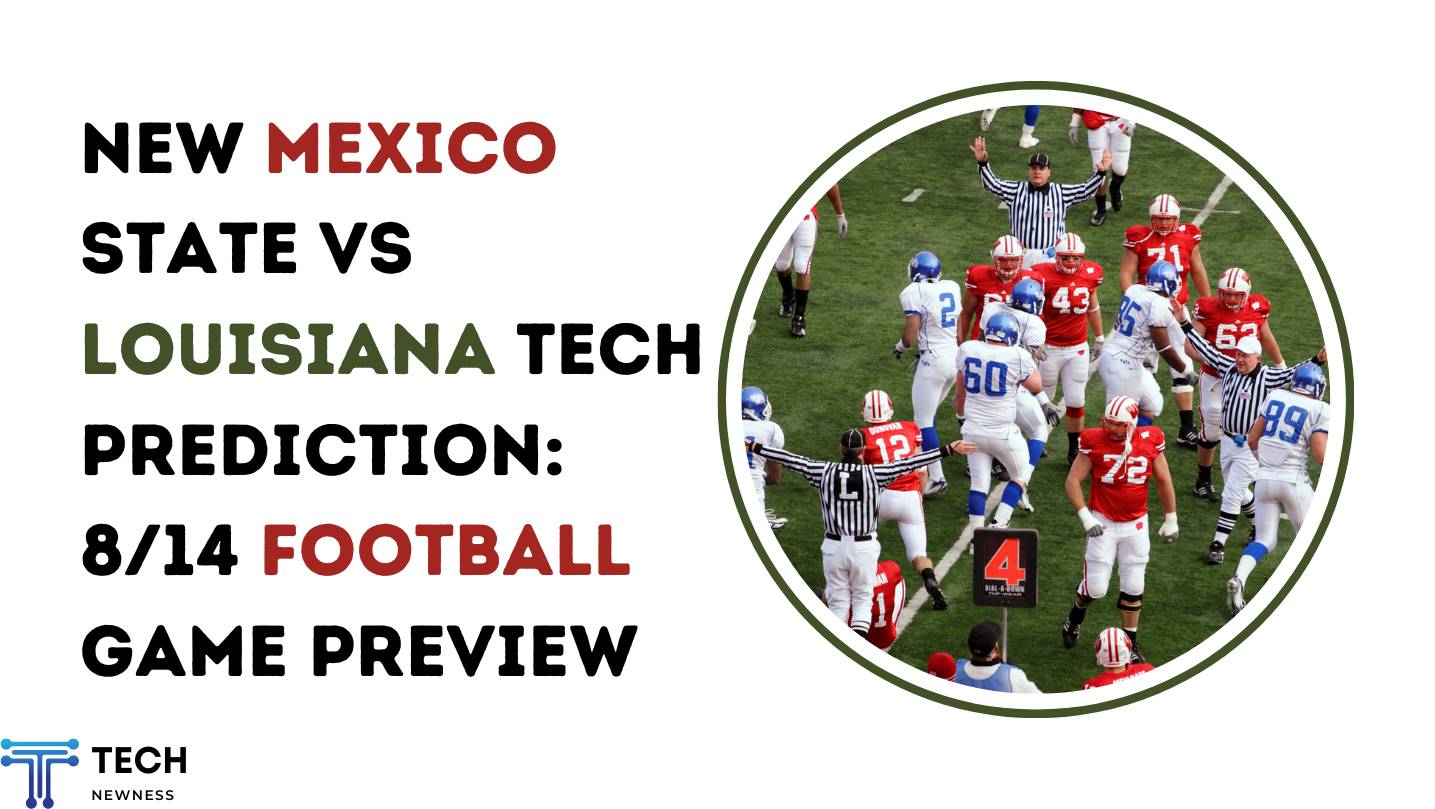 New Mexico State vs Louisiana Tech Prediction