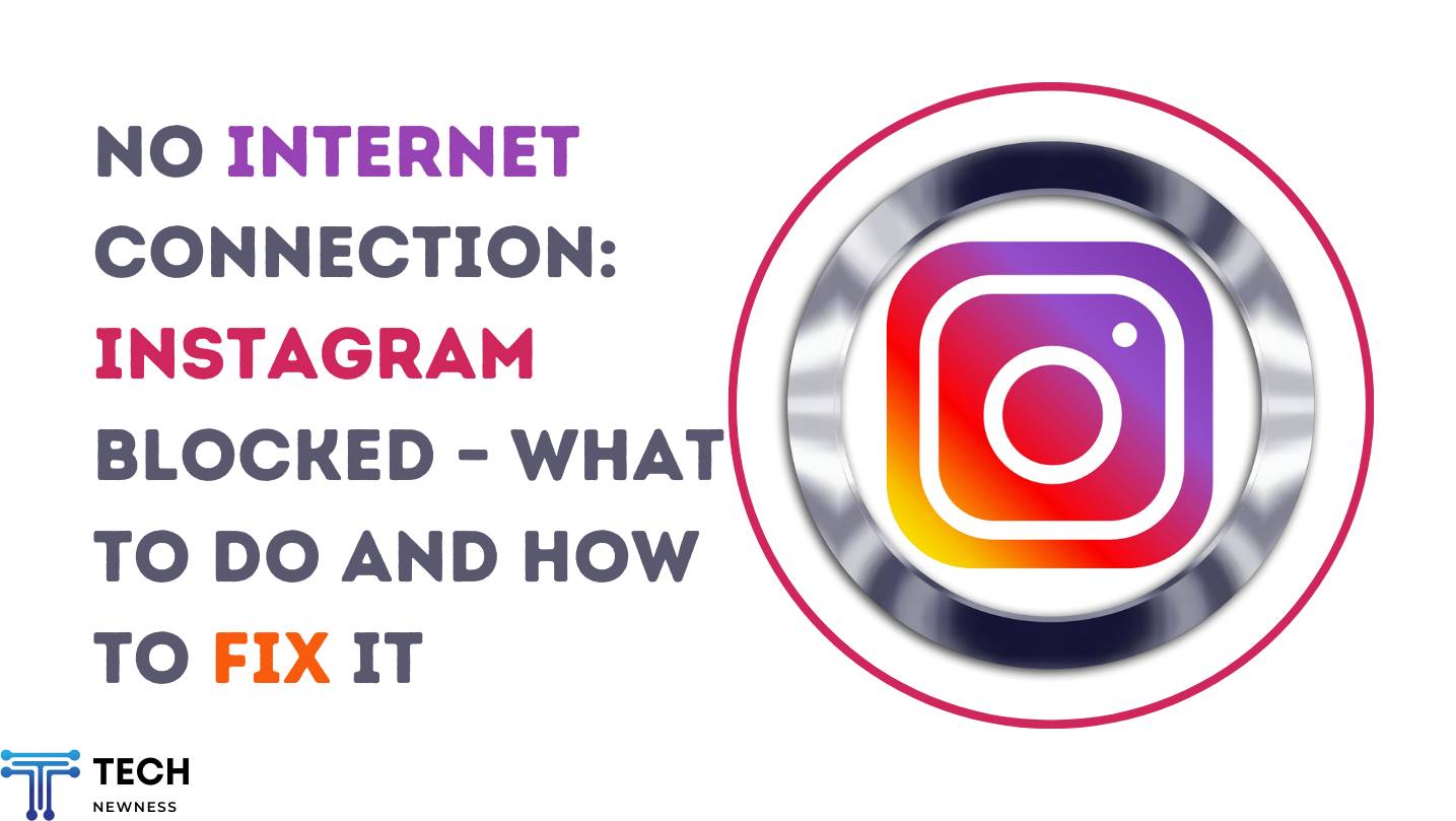 No Internet Connection Instagram Blocked