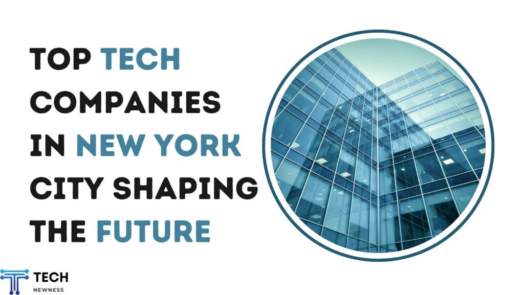 Top Tech Companies in New York