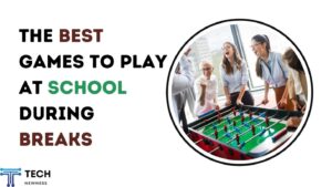 Best Games to Play at School During Breaks