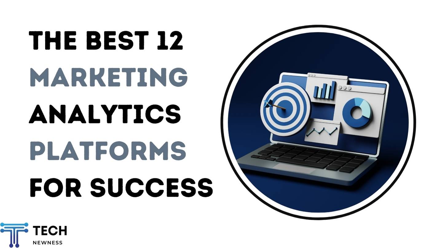 Marketing Analytics Platforms