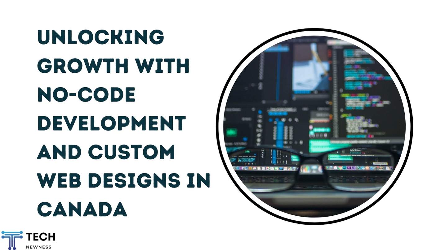 No-Code Development and Custom Web Designs in Canada